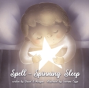 Image for Spell - Spinning Sleep