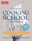 Image for The new cooking school cookbook  : advanced fundamentals