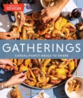 Image for Gatherings : Casual-Fancy Meals to Share