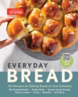 Image for Everyday bread  : 100 easy, flexible ways to make bread on your schedule