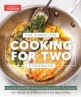 Image for The complete cooking for two cookbook  : 650 recipes for everything you&#39;ll ever want to make