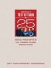 Image for America&#39;s Test Kitchen Twenty-Fifth Anniversary Cookbook