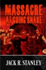 Image for Massacre At Going Snake
