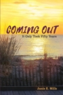 Image for Coming Out - It Only Took Fifty Years