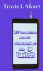 Image for 27 Thoughts About Streaming on Twitch