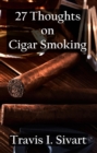 Image for 27 Thoughts on Cigar Smoking