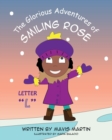 Image for The Glorious Adventures of Smiling Rose Letter &quot;L&quot;
