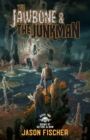 Image for The Jawbone &amp; the Junkman