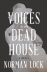 Image for Voices in the Dead House
