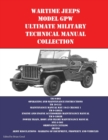 Image for Wartime Jeeps Model GPW Ultimate Military Technical Manual Collection