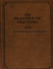 Image for The Practice of Printing Reprinted and Enlarged