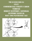 Image for TM 9-2320-289-34 CUCV Commercial Utility Cargo Vehicle Direct Support / General Support Manual May 1992 w/Change 1&amp;2