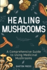 Image for Healing Mushrooms
