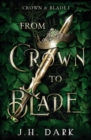 Image for From Crown to Blade