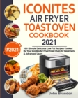 Image for Iconites Air Fryer Toast Oven Cookbook 2021