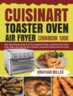 Image for Cuisinart Toaster Oven Air Fryer Cookbook 1000