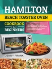 Image for Hamilton Beach Toaster Oven Cookbook for Beginners