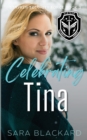 Image for Celebrating Tina : An Inspirational Holiday Romantic Suspense