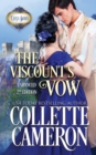 Image for The Viscount&#39;s Vow : A Passionate Enemies to Lovers Second Chance Scottish Highlander Mystery Romance