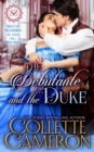 Image for The Debutante and the Duke : A Sensual Marriage of Convenience Regency Historical Romance Adventure
