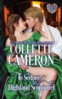 Image for To Seduce a Highland Scoundrel : A Passionate Enemies to Lovers Scottish Highlander Historical Mystery Romance Adventure