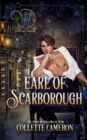 Image for Earl of Scarborough : A Humorous Aristocrat and Wallflower Regency Romance Adventure