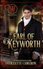 Image for Earl of Keyworth : A Humorous Aristocrat and Wallflower Regency Romance Adventure