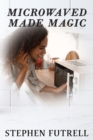 Image for Microwave Made Magic