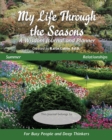 Image for My Life Through the Seasons, A Wisdom Journal and Planner : Summer - Relationships