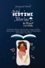 Image for The Best Bedtime Stories for Stressed Out Adults : Eliminate Stress and Anxiety, Enjoy Quality Rest Every Night with the Help of Relaxation and Sleep Hypnosis