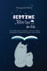 Image for Bedtime Stories for Kids : The Ultimate of Classic, Unicorn Tales, Meditation Bedtime Stories and More!