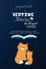 Image for Bedtime Stories for Stressed Out Kids : Short Meditation Stories to Help Children Go to Bed and Sleep at Night