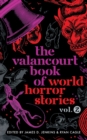 Image for The Valancourt Book of World Horror Stories, volume 2