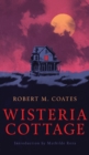 Image for Wisteria Cottage (Valancourt 20th Century Classics)