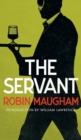 Image for The Servant (Valancourt 20th Century Classics)