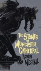 Image for The Stones of Muncaster Cathedral : Two Stories of the Supernatural