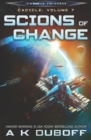Image for Scions of Change (Cadicle Vol. 7)