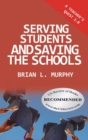 Image for A Teacher&#39;s Quest : Serving Students and Saving the Schools