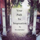 Image for Your Path to Inspiration