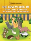 Image for The Adventures of Trickey, Ickey and Slickey and the Bad Cat Earl : The Beginning