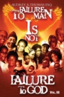 Image for Failure to Man is Not Failure to God