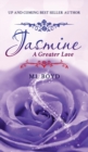 Image for Jasmine : A Greater Love