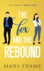 Image for The Fox and the Rebound