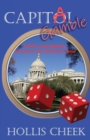 Image for Capitol Gamble : Politics and Gaming Intrigue in the Mississippi Capitol