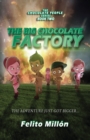 Image for The Big Chocolate Factory