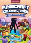 Image for Minecraft&#39;s Coloring Book : Minecrafter&#39;s Coloring Activity Book: Hours of Coloring Fun (An Unofficial Minecraft Book)