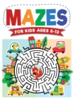 Image for Mazes For Kids Ages 8-12