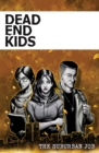 Image for Dead End Kids: The Suburban Job