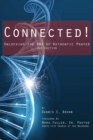 Image for Connected! : Unlocking the DNA of Authentic Prayer - 2nd Edition