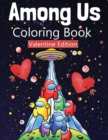 Image for Among Us Coloring Book Valentine Edition